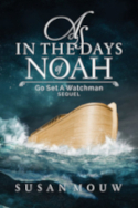 As in the Days of Noah